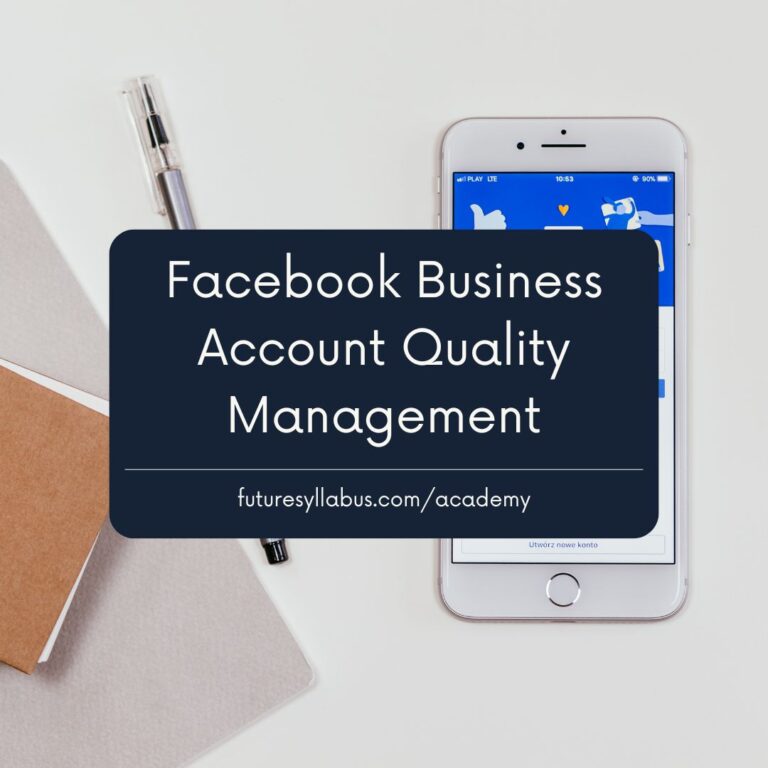 Facebook Business Account Quality Management