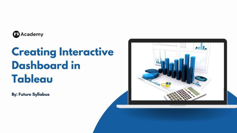 Creating Interactive Dashboard in Tableau
